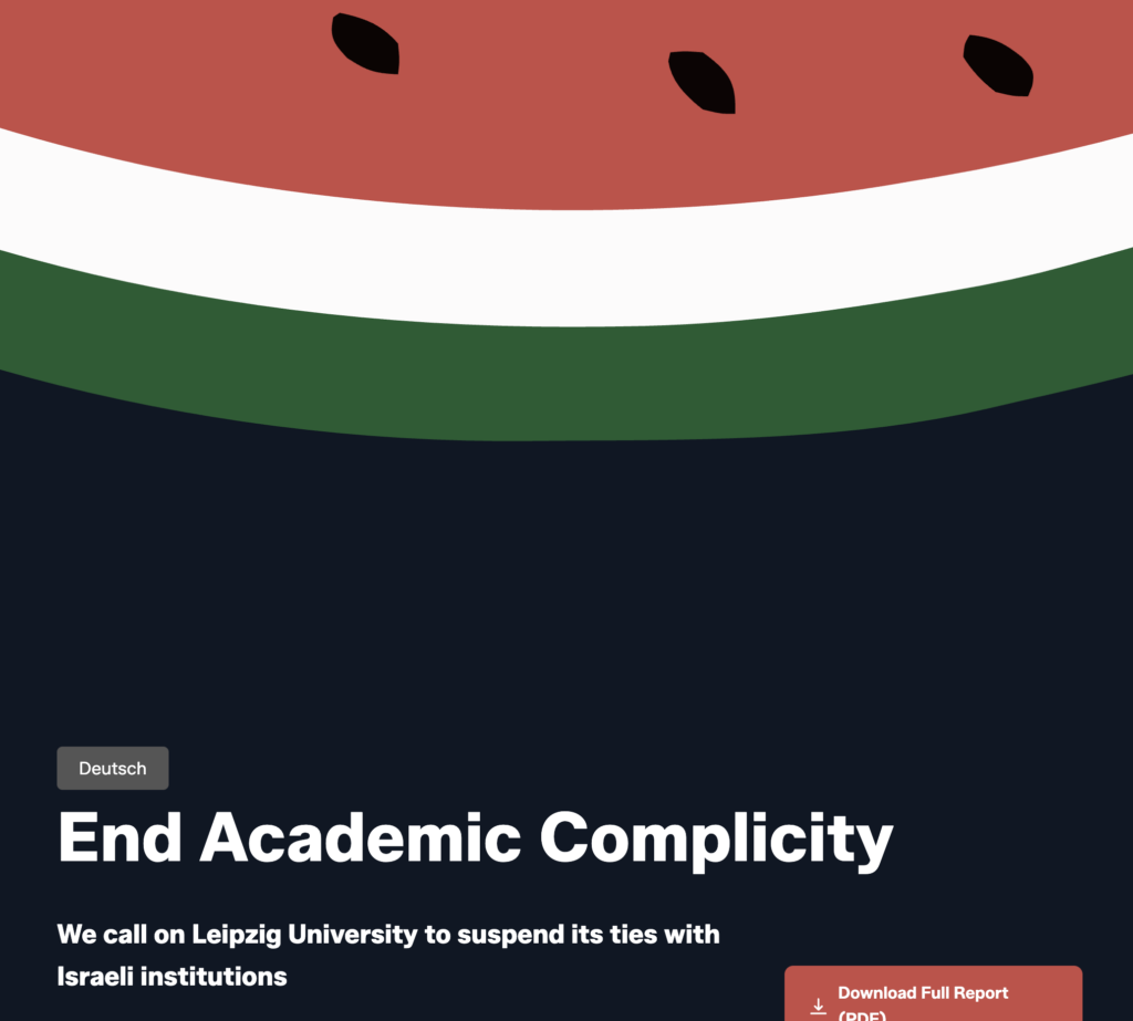 page du site des étudiants avec le tutre End Academic Complicity We call on Leipzig University to suspend its ties with Israeli institutions sur fond de pastèque